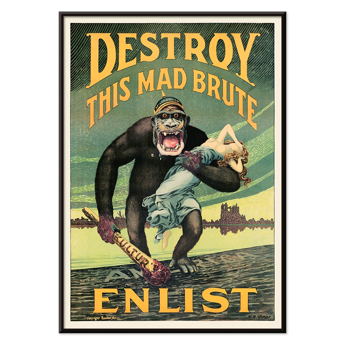 Destroy this mad brute by Harry Ryle Hopps poster featuring a gorilla holding a woman and a club labeled Kultur with enlistment message, with black aluminium frame on white background